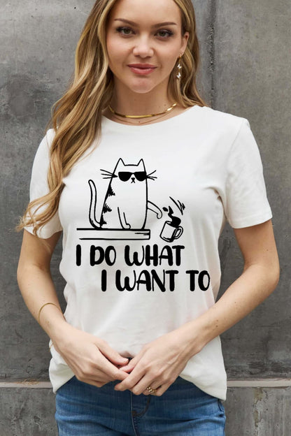 Simply Love Full Size I DO WHAT I WANT TO Graphic Cotton Tee